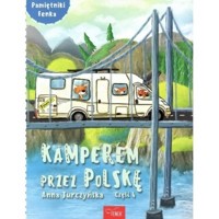 Pamiętnik Fenka. Kamperem przez Polskę 4 - Anna Jurczyńska - książka