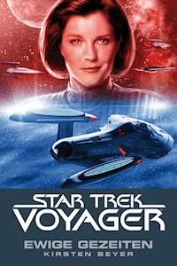 Star Trek - Voyager 8: Ewige Gezeiten - Kirsten Beyer - ebook