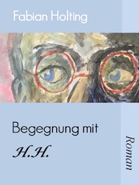 Begegnung mit H. H. - Fabian Holting - ebook