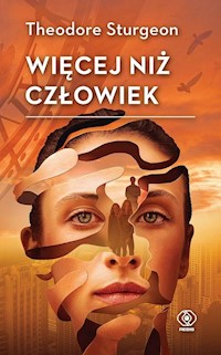 Więcej niż człowiek - Sturgeon Theodore - książka