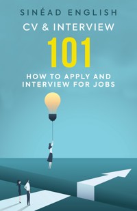 CV & Interview 101 - Sinead English - ebook