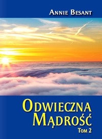 Odwieczna Mądrość Tom 2 - Besant Annie - książka