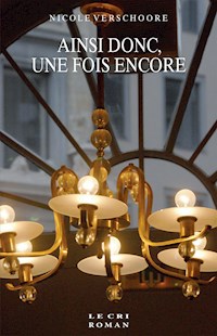 Ainsi donc, une fois encore - Nicole Verschoore - ebook
