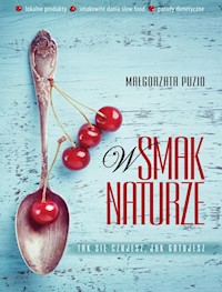 W smak naturze - Małgorzata Puzio - książka