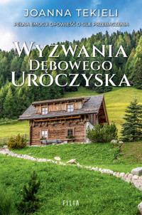 Wyzwania Dębowego Uroczyska - Joanna Tekieli - ebook + audiobook + książka