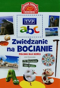 TVP abc Zwiedzanie na bocianie Polska dla dzieci - Śniarowska Julia - książka