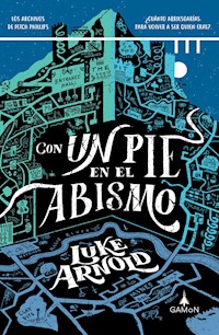 Con un pie en el abismo - Luke Arnold - ebook