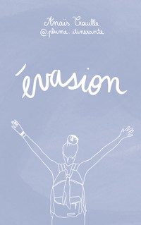 évasion - Anaïs Trouille - ebook