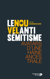 Le Nouvel antisémitisme - Henri Deleersnijder - ebook