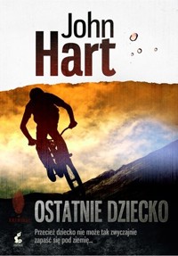 Ostatnie dziecko - John Hart - ebook