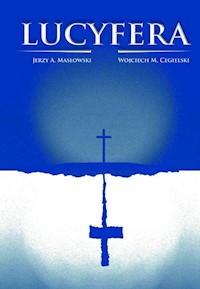Lucyfera - Masłowski Jerzy A., Cegielski Wojciech M. - książka