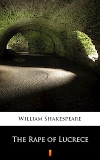 The Rape of Lucrece - William Shakespeare - ebook
