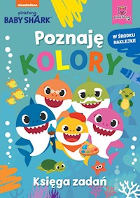 Baby Shark Poznaję kolory Księga zadań -  - książka