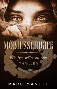 Möbiusschleife - Marc Mandel - ebook
