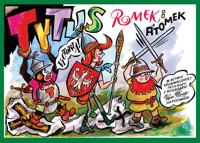 Tytus, Romek i A`Tomek w bitwie grunwaldzkiej 1410 roku z wyobraźni Papcia Chmiela narysowani - Henryk Jerzy Chmielewski - książka
