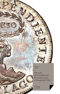 Constituciones fundacionales de Chile - Autores varios - ebook