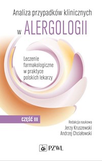 Analiza przypadków klinicznych w alergologii Część 3 -  - książka