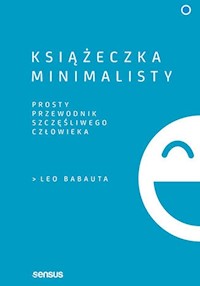 Książeczka minimalisty Prosty przewodnik szczęśliwego człowieka - Darvas Nicolas - książka