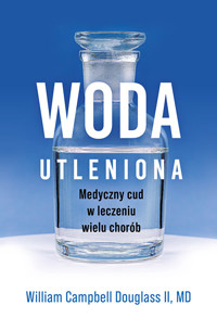 Woda utleniona - Douglass Campbell William - książka