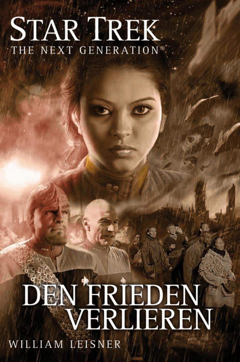 Star Trek - The Next Generation 06: Den Frieden verlieren