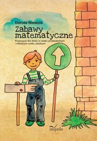Zabawy matematyczne - Dorota Niewola - książka