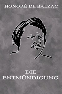 Die Entmündigung - Honore De Balzac - ebook