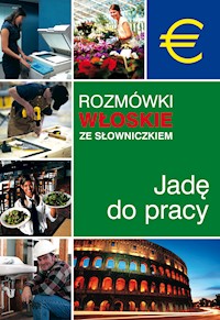 Rozmówki włoskie ze słowniczkiem. Jadę do pracy -  - ebook