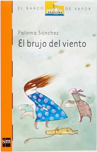 El brujo del viento - Paloma Sánchez Ibarzábal - ebook