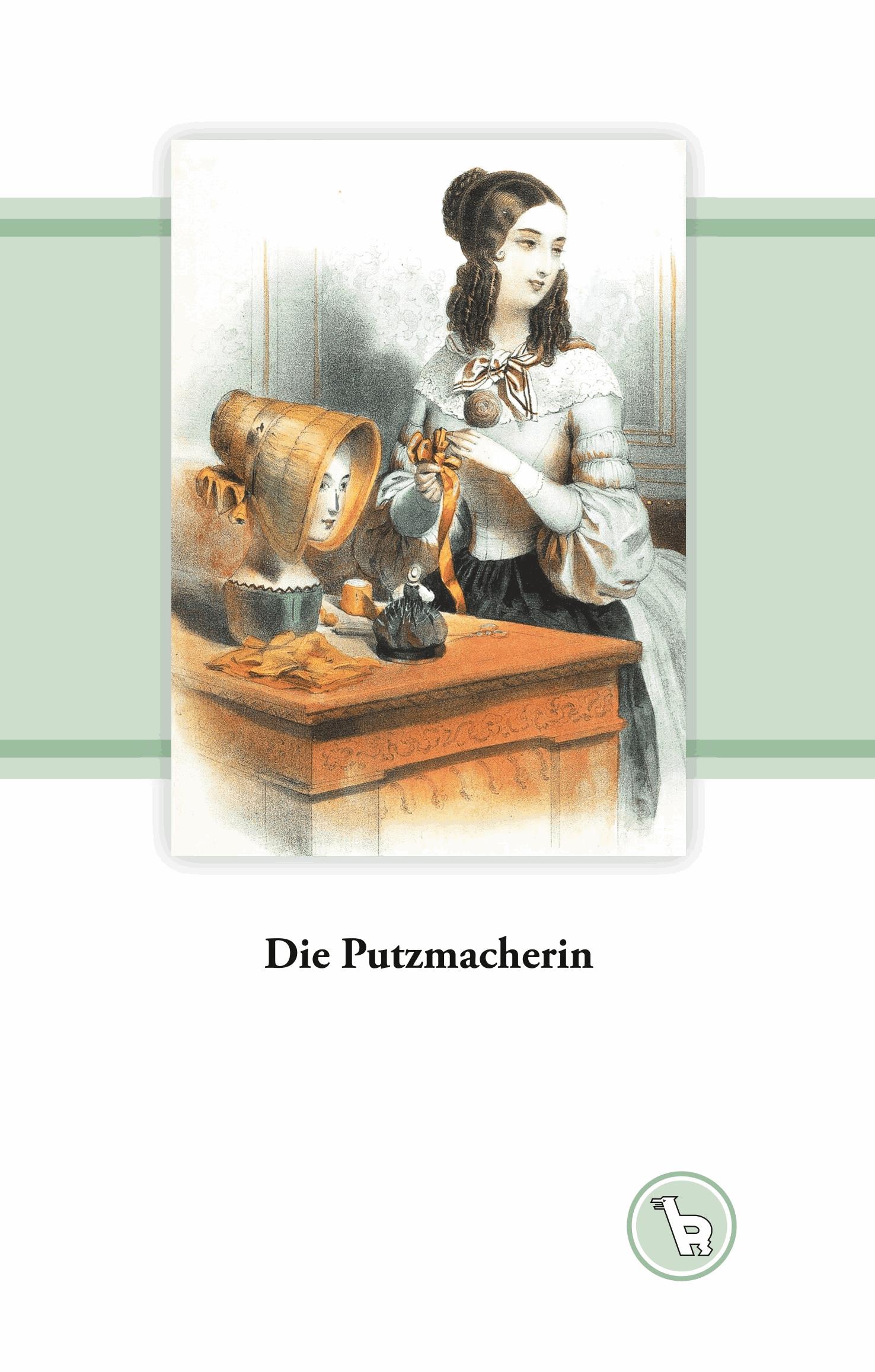 Die Putzmacherin