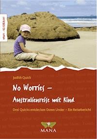 No Worries - Australienreise mit Kind - Judith Quick - ebook