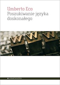 Poszukiwanie języka doskonałego w kulturze europejskiej - Umberto Eco - książka