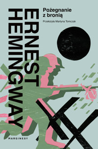 Pożegnanie z bronią - Ernest Hemingway - książka