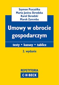 Umowy w obrocie gospodarczym - Pszczółka Szymon, Skrodzka Marta Janina, Skrodzki Karol, Zaremba Marek - książka