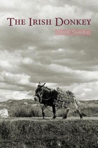 The Irish Donkey - Averil Swinfen - ebook