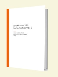 Projektowanie komunikacji vol. 2 -  - książka