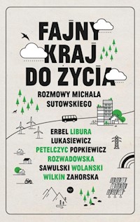 Fajny kraj do życia - Michał Sutowski - książka