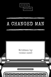 A Changed Man - Thomas Hardy - ebook + audiobook