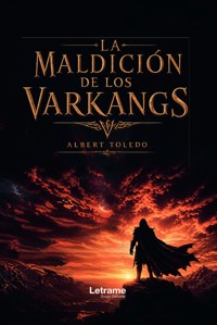 La maldición de los Varkangs - Albert Toledo - ebook