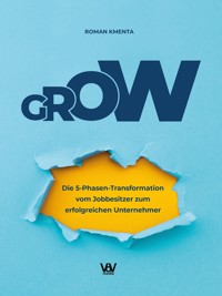 GROW - Roman Kmenta - ebook
