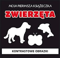 Zwierzęta Moja pierwsza książeczka -  - książka