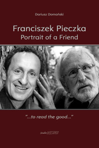 Franciszek Pieczka. Portrait of a Friend - Domański Dariusz - ebook
