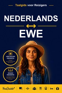 The Language Guide for Travelers - Dutch to Ewe - YouGuide - ebook