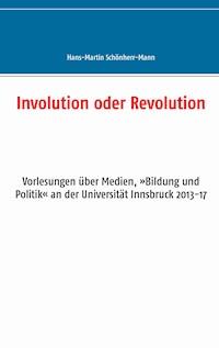 Involution oder Revolution - Hans-Martin Schönherr-Mann - ebook