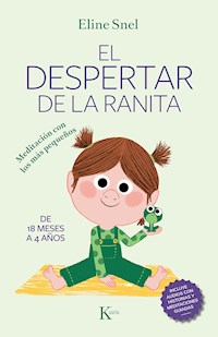 El despertar de la ranita - Eline Snel - ebook