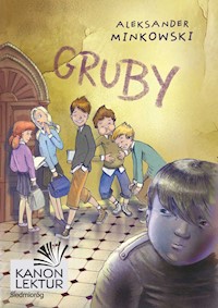 Gruby - Aleksander Minkowski - ebook + książka