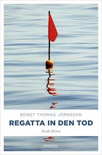 Regatta in den Tod - Bengt Thomas Jörnsson - ebook