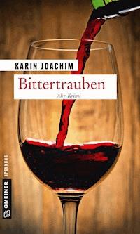 Bittertrauben - Karin Joachim - ebook