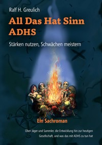 All Das Hat Sinn - ADHS - Ralf H. Greulich - ebook