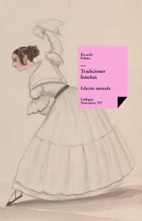 Tradiciones limeñas - Ricardo Palma - ebook