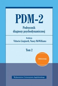 PDM-2. Podręcznik diagnozy psychodynamicznej. Tom 2 - Nancy McWilliams, Vittorio Lingiardi - książka